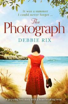 The Photograph: A gripping love story with a heartbreaking twist Read online