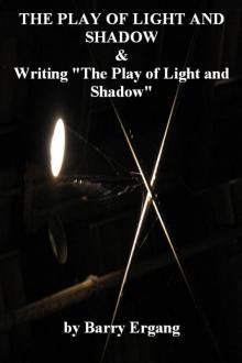 The Play of Light and Shadow & Writing Read online