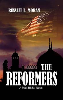 The Reformers: A Matt Blake Novel (The Matt Blake legal thriller series Book 2) Read online