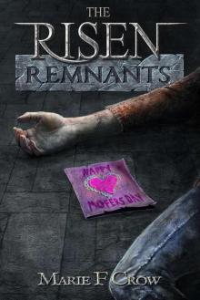 The Risen: Remnants