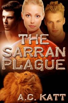 The Sarran Plague (The Sarrans Book 1)