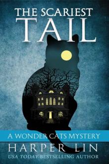 The Scariest Tail (A Wonder Cats Mystery Book 4) Read online