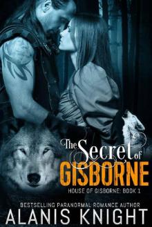 The Secret of Gisborne: A BBW Shifter Paranormal Romance (House of Gisborne Book 1) Read online
