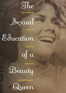 The Sexual Education of a Beauty Queen Read online