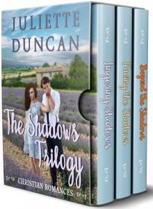 The Shadows Trilogy Box Set: A Christian Romance Read online