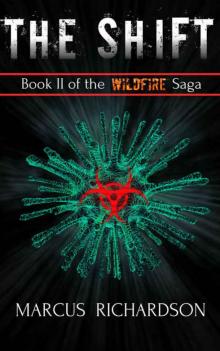 The Shift: Book II of the Wildfire Saga Read online
