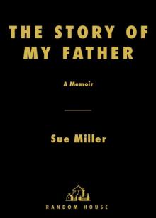 The Story of My Father Read online