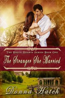 The Stranger She Married (Rogue Hearts Series) Read online