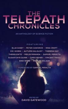 The Telepath Chronicles (The Future Chronicles Book 2) Read online