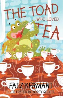 The Toad Who Loved Tea