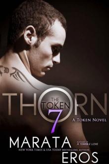 The Token 7: Thorn (A Token Novel) Read online
