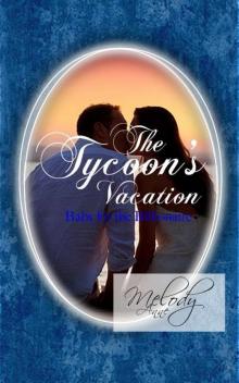 The Tycoon's Vacation (Baby for the Billionaire - Book Two)