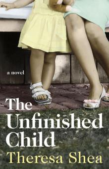 The Unfinished Child Read online