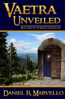 The Vaetra Chronicles: Book 01 - Vaetra Unveiled Read online
