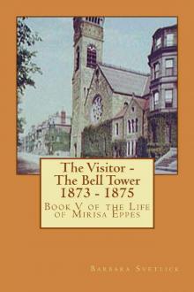 The Visitor - The Bell Tower 1873 - 1875 Read online