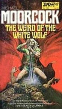 The Weird of the White Wolf (elric saga) Read online