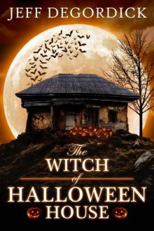 The Witch of Halloween House Read online