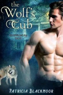 The Wolf's Cub (The Wolf's Peak Saga Book 3)