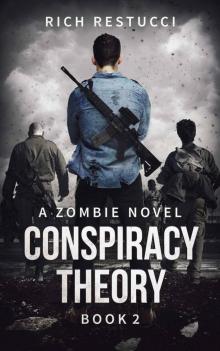 The Zombie Theories (Book 2): Conspiracy Theory Read online
