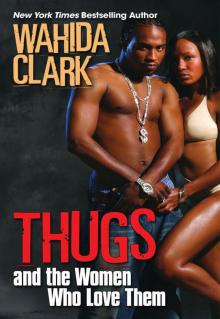 Thugs And The Women Who Love Them Read online
