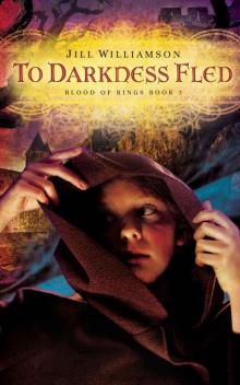 To Darkness Fled--Kindle