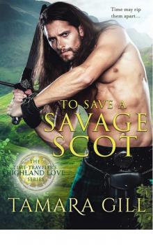 To Save a Savage Scot
