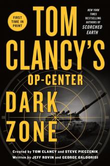 Tom Clancy's Op-Center--Dark Zone