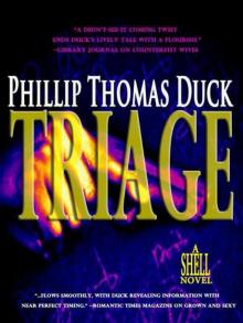 Triage: A Thriller (Shell Series) Read online