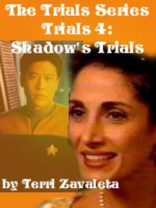 Trials 04 Shadow's Trial Read online
