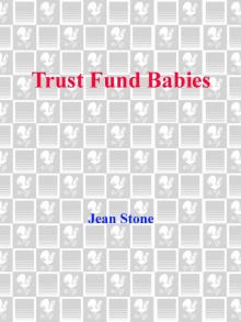 Trust Fund Babies Read online