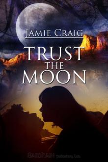 Trust the Moon Read online