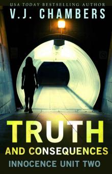 Truth and Consequences Read online