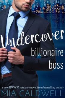 Undercover Billionaire Boss: A BWWM Contemporary Romance