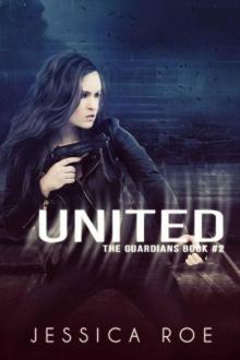 United (The Guardians Book 2) Read online