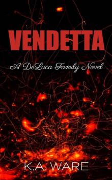 Vendetta (The DeLuca Family #2) Read online