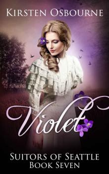 Violet (Suitors of Seattle Book 7) Read online