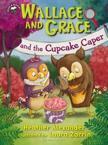 Wallace and Grace and the Cupcake Caper Read online