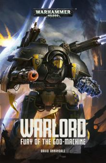Warlord: Fury of the God-Machine Read online