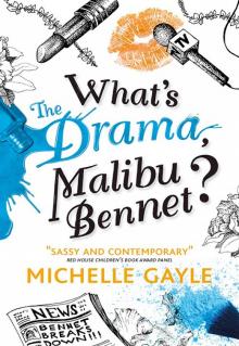 What's the Drama, Malibu Bennet? Read online