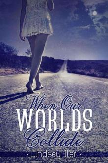 When Our Worlds Collide Read online
