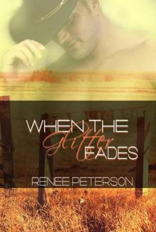 When the Glitter Fades (Cowboys of Whispering Winds) Read online