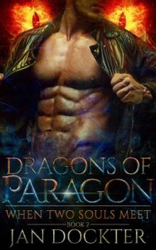 When Two Souls Meet (Dragons of Paragon Book 2) Read online