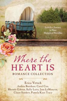 Where the Heart Is Romance Collection Read online
