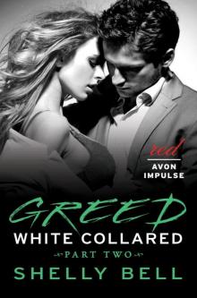 White Collared Part Two: Greed Read online