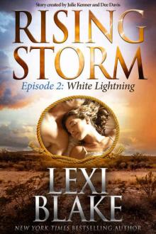 White Lightning: Episode 2 (Rising Storm) Read online
