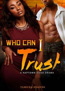 Who Can I Trust: A Naptown Hood Drama (Trust Issues Book 1) Read online