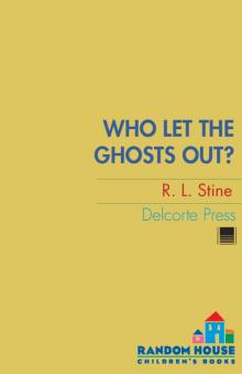 Who Let the Ghosts Out? Read online