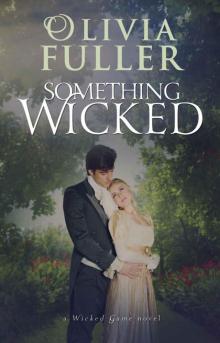 Wicked Game 02 - Something Wicked