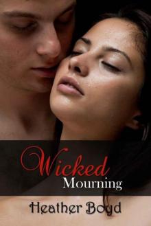 Wicked Mourning Read online