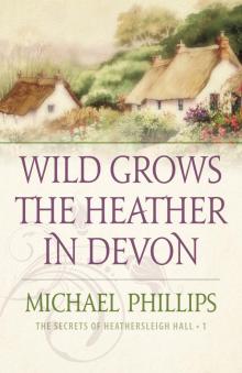 Wild Grows the Heather in Devon Read online